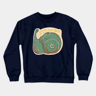 Gender isn’t real snail Crewneck Sweatshirt